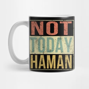 Purim Shirt - Not Today Haman Costume Jewish Holiday Mug